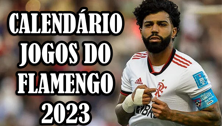 Próximos jogos do Flamengo: calendário com datas e horários