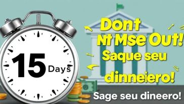 Contagem Regressiva! 15 Dias para Sacar Dinheiro do Banco